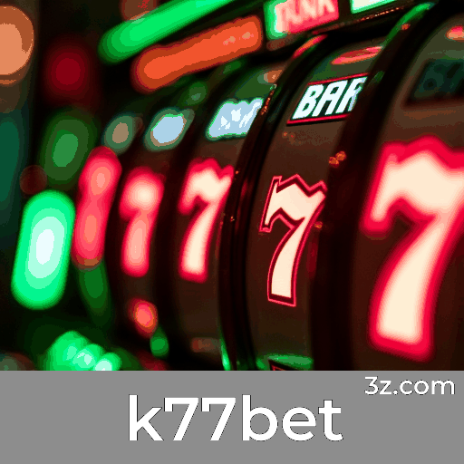 k77bet: O Melhor em Apostas Online Seguras