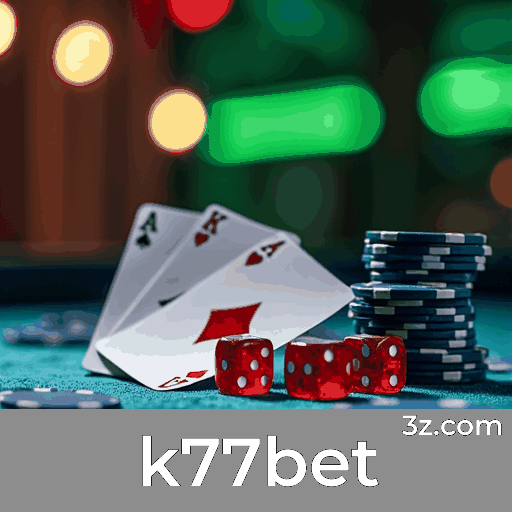 k77bet: O Melhor em Apostas Online Seguras